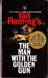 Portada de FLEMING IAN : MAN WITH THE GOLDEN GUN (SIGNET)