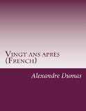Portada de VINGT ANS APRES (FRENCH)