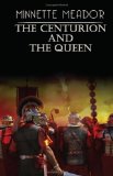 Portada de THE CENTURION AND THE QUEEN