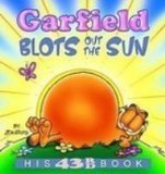 Portada de GARFIELD BLOTS OUT THE SUN: HIS 43RD BOOK