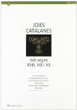 Portada de JOIES CATALANES DELS SEGLES XVIII, XIX I XX