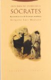 Portada de GUIA PARA NO ENTENDER A SOCRATES. RECONSTRUCCION DE LA UTOPIA SOCRATICA