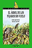 EL ARBOL DE LOS PAJAROS SIN VUELO