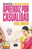 Portada de APRENDIZ POR CASUALIDAD: EN LA VIDA NUNCA CONSIGUES LO QUE TE MERECES, SINO LO QUE NEGOCIAS