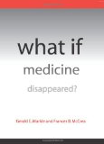 Portada de WHAT IF MEDICINE DISAPPEARED?