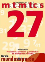 Portada de 27. FRACCIONES. EJERCICIOS Y PROBLEMAS DE MULTIPLICAR Y DIVIDIR