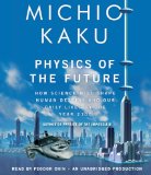 Portada de PHYSICS OF THE FUTURE: HOW SCIENCE WILL SHAPE HUMAN DESTINY AND OUR DAILY LIVES BY THE YEAR 2100