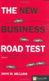 Portada de THE NEW BUSINESS ROAD TEST: WHAT ENTREPRENEURS AND EXECUTIVES SHOULD DO BEFORE WRITING A BUSINESS PLAN (FINANCIAL TIMES SERIES)