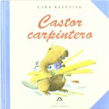 Portada de CASTOR CARPINTERO (COLECCION "CASTOR"/BUSY BEAVER SERIES)