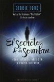 Portada de EL SECRETO DE LA SOMBRA: COMO RECONCILIARTE CON TU PROPIA HISTORIA