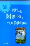 Portada de TALLER DE RELIGION Y VIDA COTIDIANA