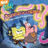 Portada de BOB ESPONJA PERDIDOS EN EL TIEMPO: UNA AVENTURA MEDIEVAL (SPONGEBOB SQUAREPANTS)