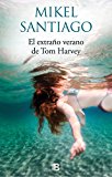 Portada de EL EXTRAÑO VERANO DE TOM HARVEY