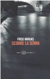 Portada de SCORRE LA SENNA (EINAUDI. STILE LIBERO BIG)