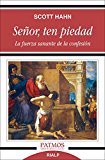 Portada de SEÑOR, TEN PIEDAD: LA FUERZA SANANTE DE LA CONFESION