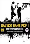 Portada de SALVEM SANT PEP! CLUB SANT JOSEP DE BADALONA