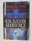 Portada de THE ESCHATON SEQUENCE [HARDCOVER] BY POHL, FREDERIK