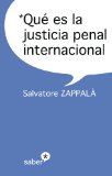 Portada de QUE ES LA JUSTICIA PENAL INTERNACIONAL