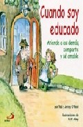 Portada de CUANDO SOY EDUCADO: ATIENDE A LOS DEMAS, COMPARTE Y SE AMABLE