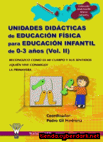 Portada de UNIDADES DIDÁCTICAS DE EDUCACIÓN FÍSICA PARA EDUCACIÓN INFANTIL DE 0-3 AÑOS (VOLUMEN II) - EBOOK