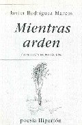 Portada de MIENTRAS ARDEN