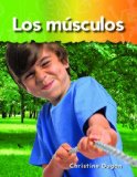 Portada de LOS MUSCULOS = MUSCLES (SCIENCE READERS: A CLOSER LOOK; EL CUERPO HUMANO)