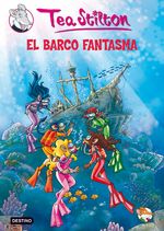 Portada de EL BARCO FANTASMA. TEA STILTON 5