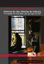 Portada de HISTORIAS DE VIDA, HISTORIAS DE VIOLENCIA - EBOOK