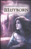 Portada de MISTBORN. IL CAMPIONE DELLE ERE (COLLEZIONE IMMAGINARIO FANTASY)