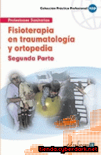Portada de FISIOTERAPIA EN TRAUMATOLOGÍA Y ORTOPEDIA. SEGUNDA PARTE - EBOOK