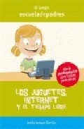 Portada de LOS JUGUETES, INTERNET Y EL TIEMPO LIBRE