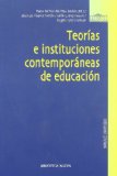 Portada de TEORIAS E INSTITUCIONES CONTEMPORANEAS DE EDUCACION