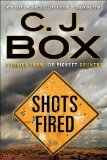 Portada de SHOTS FIRED: STORIES FROM JOE PICKETT COUNTRY BY BOX, C. J. (2014) HARDCOVER