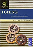 Portada de I CHING: EL ALMA DEL ORACULO DEL CAMBIO