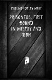 Portada de PRISONERS, FAST BOUND IN MISERY AND IRON