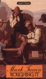 Portada de TWAIN MARK : ROUGHING IT (SC) (SIGNET CLASSICS)