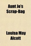 Portada de AUNT JO'S SCRAP-BAG