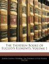 Portada de THE THIRTEEN BOOKS OF EUCLID'S ELEMENTS, VOLUME 1