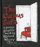 Portada de THE CURIOUS SOFA: A PORNOGRAPHIC WORK BY OGDRED WEARY