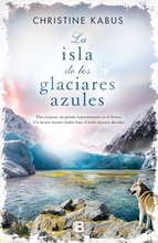 Portada de LA ISLA DE LOS GLACIARES AZULES