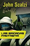 LAS BRIGADAS FANTASMA / LA VIEJA GUARDIA 2