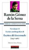 Portada de ESCRITOS DEL DESCONSUELO 1947-1961 (OBRAS COMPLETAS XIV): NOVELISMO VI, ESCRITOS AUTOBIOGRAFICOS II