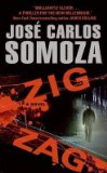 Portada de [ZIG ZAG: A NOVEL] (BY: JOSE CARLOS SOMOZA) [PUBLISHED: AUGUST, 2008]