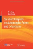 Portada de SIX SHORT CHAPTERS ON AUTOMORPHIC FORMS AND L-FUNCTIONS