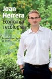 Portada de ECONOMIA I ECOLOGIA: PROPOSTES PER SORTIR DE LA CRISI (CLÀSSICA)