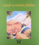 Portada de CANDO OS ANIMAIS FALABAN: CEN HISTORIAS DAQUEL TEMPO