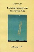 Portada de LAS CURAS MILAGROSAS DEL DOCTOR AIRA