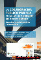 Portada de LA COLABORACIÓN PÚBLICO-PRIVADA EN LA LEY DE CONTRATOS DEL SECTOR PÚBLICO - EBOOK