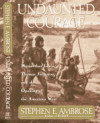 Portada de UNDAUNTED COURAGE: MERIWETHER LEWIS, THOMAS JEFFERSON, AND THE OPENING OF THE AMERICAN WEST
