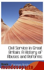 Portada de CIVIL SERVICE IN GREAT BRITAIN: A HISTORY OF ABUSES AND REFORMS